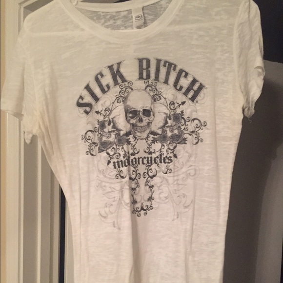 Sick Bitch Tshirt