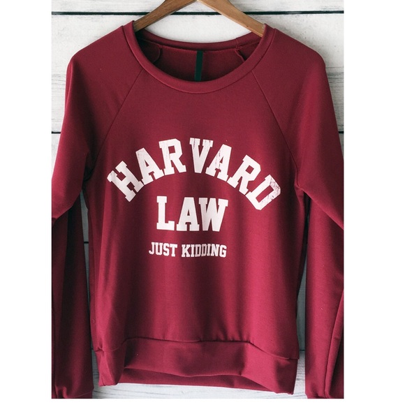 Harvard Law Just Kidding Funny Gift New Sweatshirt