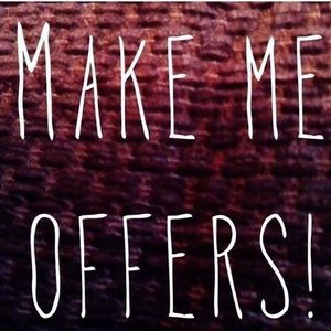 Make me offers!