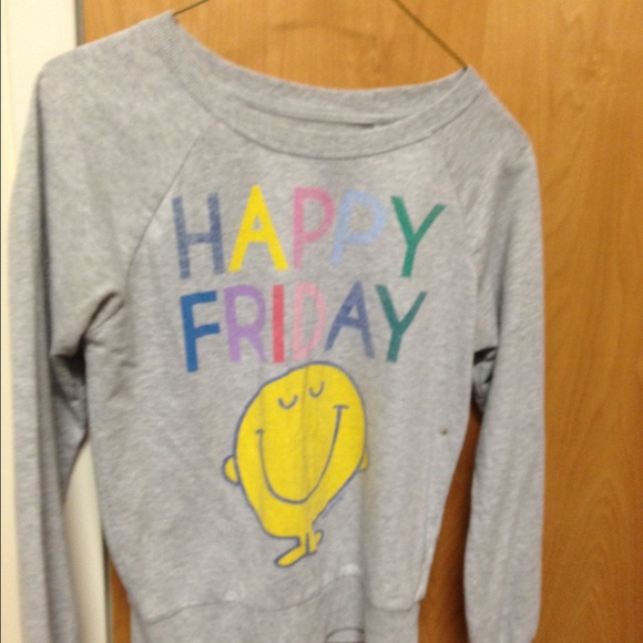"HAPPY FRIDAY" sweatshirt.