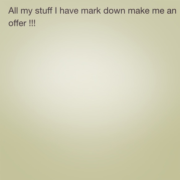 $$$$ mark downs make me a bid everything must go
