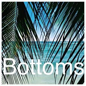 Bottoms