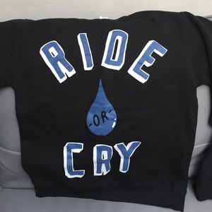RIDE OR CRY Custom Crewneck