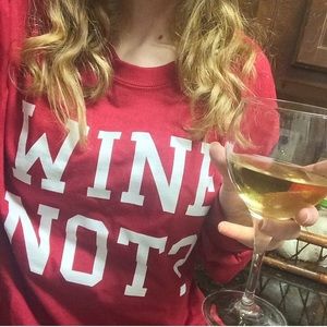 WINE NOT SWEATSHIRT (SM)