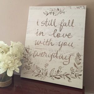 "I STILL FALL IN LOVE WITH YOU EVERYDAY" PAINTING
