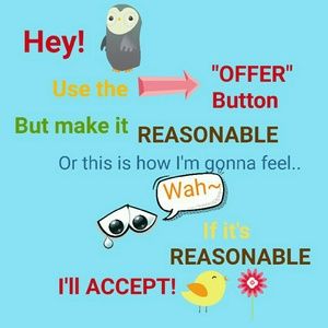 Taking REASONABLE OFFERS!