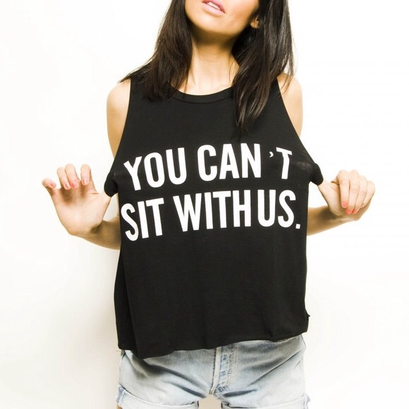 Brandy Melville "You Can't Sit With Us" Tank