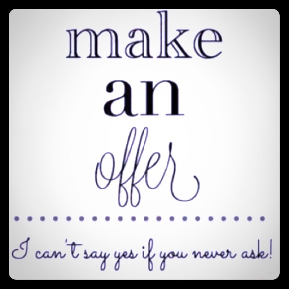 MAKE ME A OFFER !!