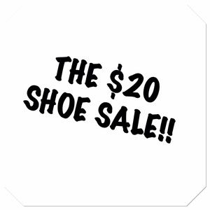 ALL SHOES $20