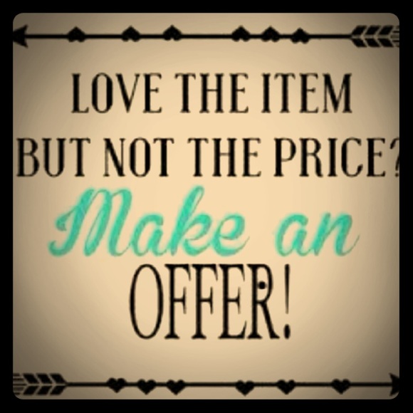 Make an offer!!! Reasonable ones will be accepted!