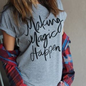 'Making Magic Happen'... Perfect Layering T!
