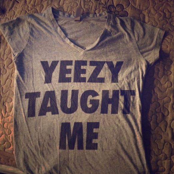 Yeezy taught me
