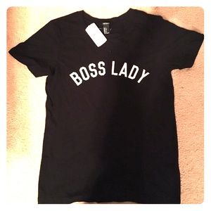 FOREVER 21 "BOSS LADY" t shirt , NWT