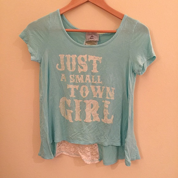 Just a small town girl shirt