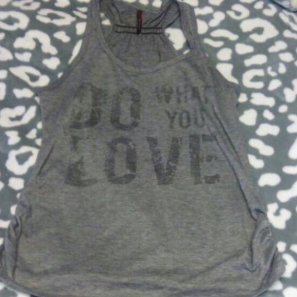 Do what you love, love what you do tank