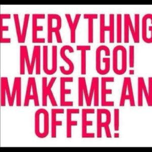 Will accept offers on everything!!