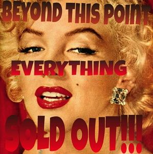 BEYOND THIS POINT EVERYTHING SOLD OUT!!!