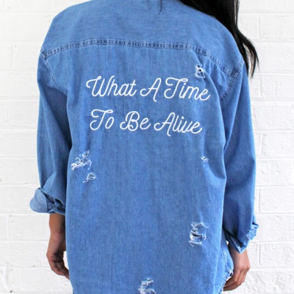 "What a Time To Be Alive" oversized button down