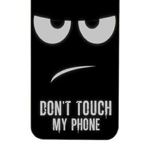 Don't Touch My Phone Hard Snap Phone Case