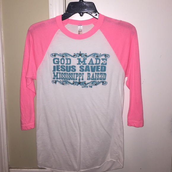 God Made Jesus Saved Mississippi raised tee