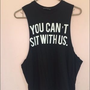 Brandy Melville You Can't Sit With Us Tank