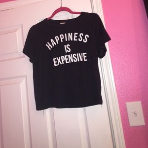 "Happiness is expensive" crop top