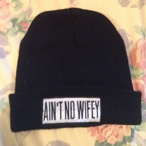 "ain't no wifey" beanie