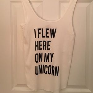 "I flew here on my unicorn" tank