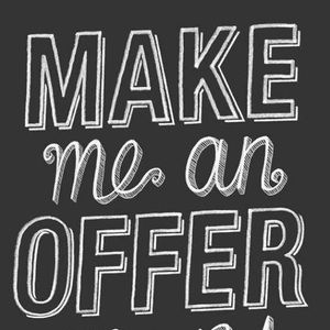 Make me an offer😘