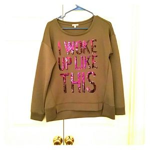 Juicy couture sweater. I woke up like this