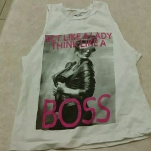 "Act Like A Lady, Think Like A Boss"