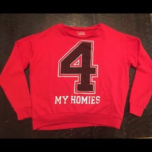 "4" My Homies Sweatshirt
