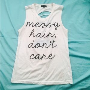 Messy hair don't care muscle tee