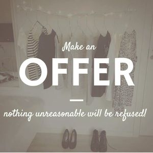 Any reasonable offer