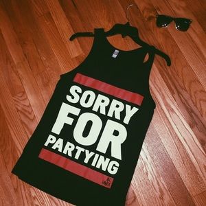 Sorry for partying American Apparel  tank top.