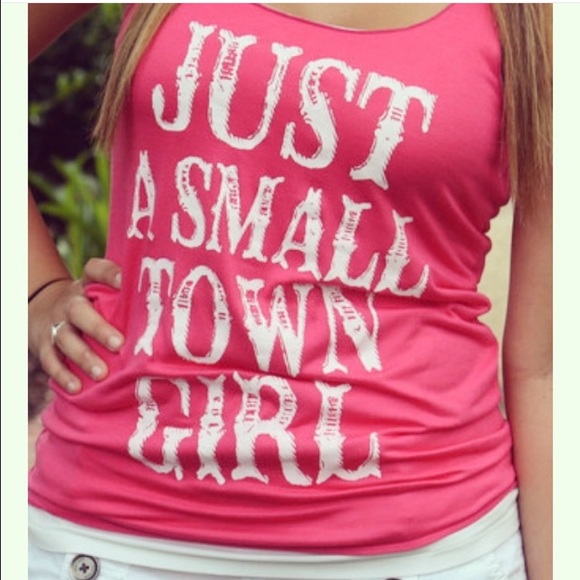 Just A Small Town Girl Pink Tank