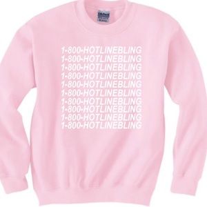 1 800 Hotline bling sweater