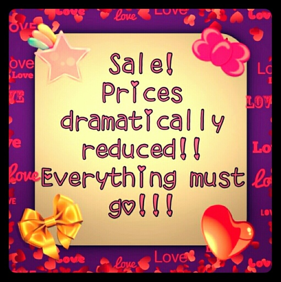 HUGE SALE!!! EVERYTHING MUST GO!