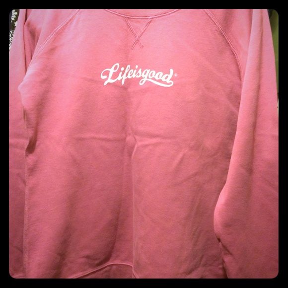 Life is Good sweatshirt - NWOT