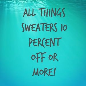 10% off sweaters! OR MORE! Feel free to bundle💞💜