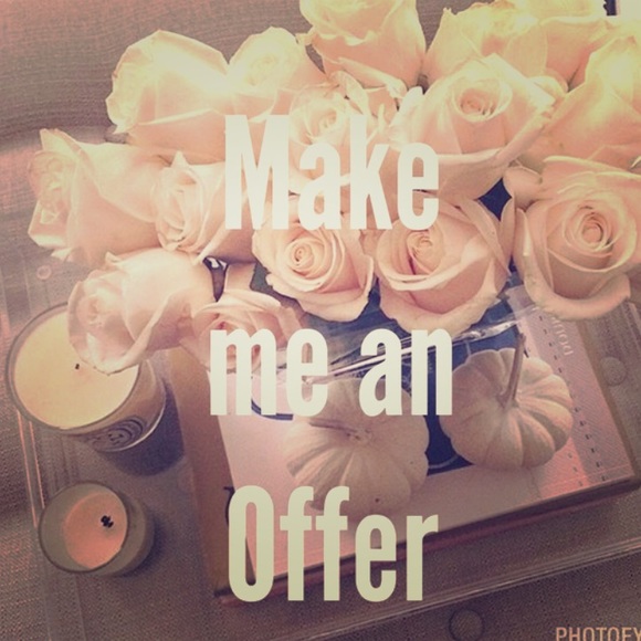 MAKE ME AN OFFER!!!