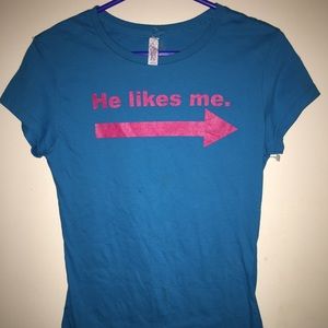He likes me tee