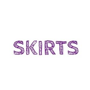 SKIRTS