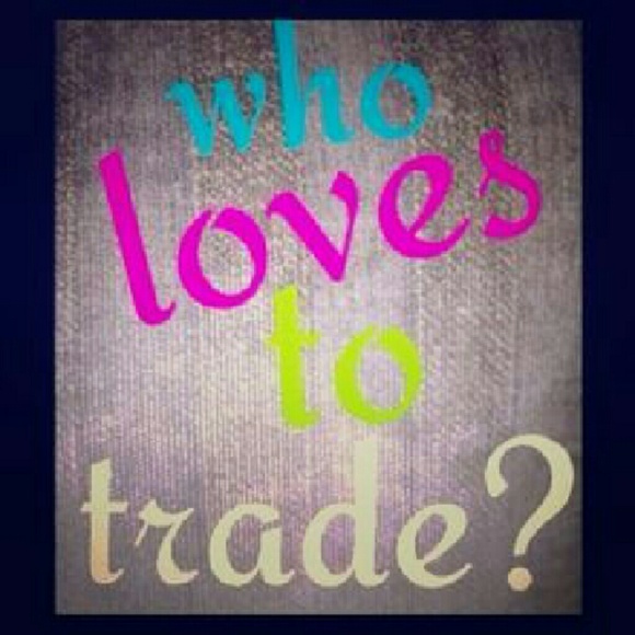 I WANT TO TRADE ANYONE WANT TO TRADE?!