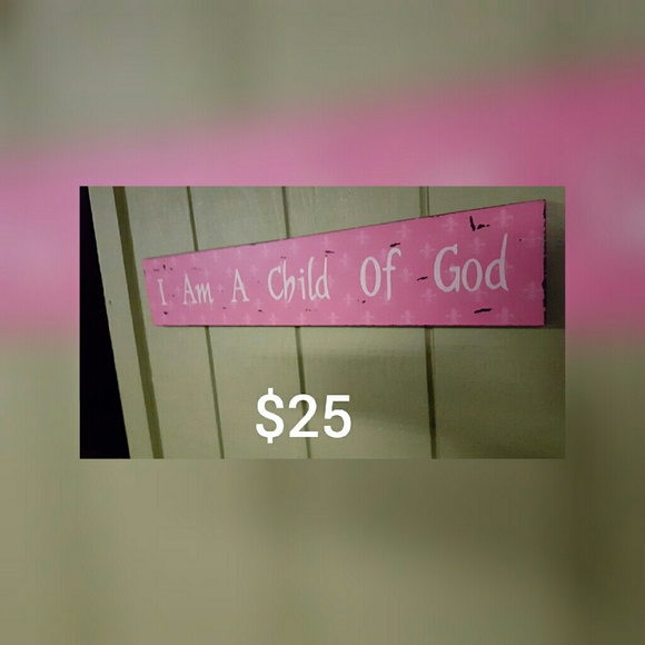 I am a child of god sign