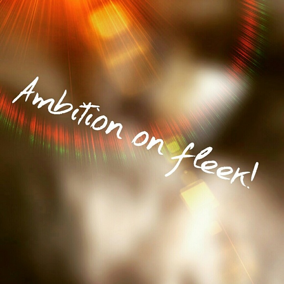 Ambition!!