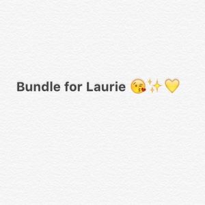 Bundle for Laurie!