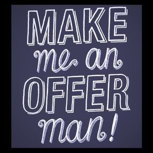 Make me an offer