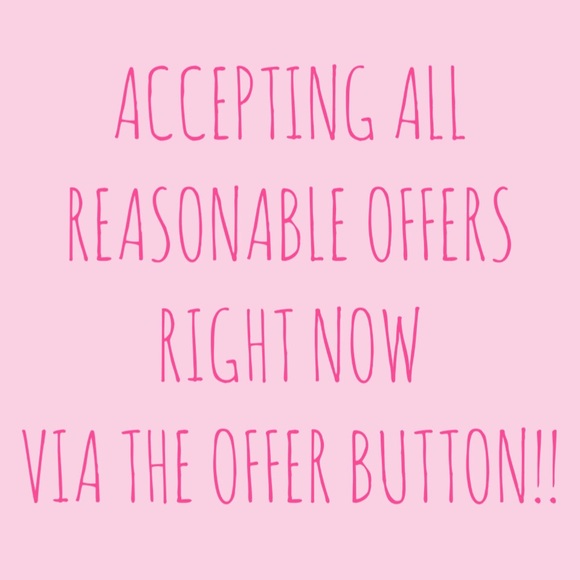ACCEPTING REASONABLE OFFERS ON EVERYTHING!