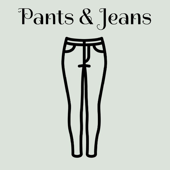 Pants and Jeans